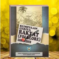 SAWAHLUNTO SEJUTA CERITA RAKYAT